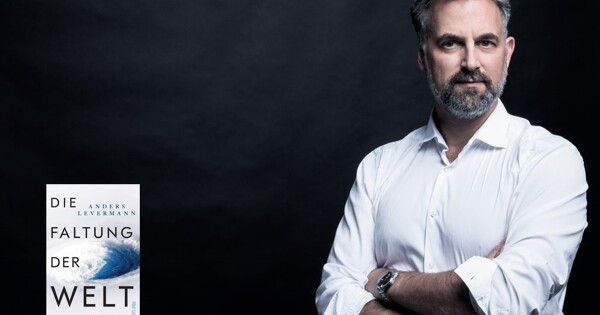 Anders Levermann: Die Faltung der Welt