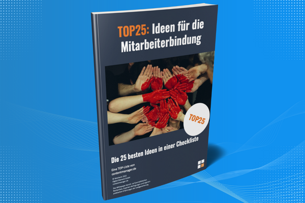 Mitarbeiterbindung erhöhen: 7 Massnahmen